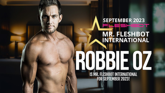 Robbie Oz Named Mr Fleshbot International For September Adult